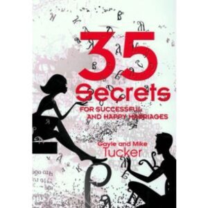 35 SECRETS FOR SUCCESSFUL AND HAPPY MARRIAGES