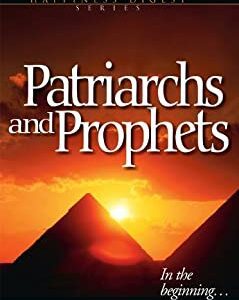 PATRIARCHS and PROPHETS